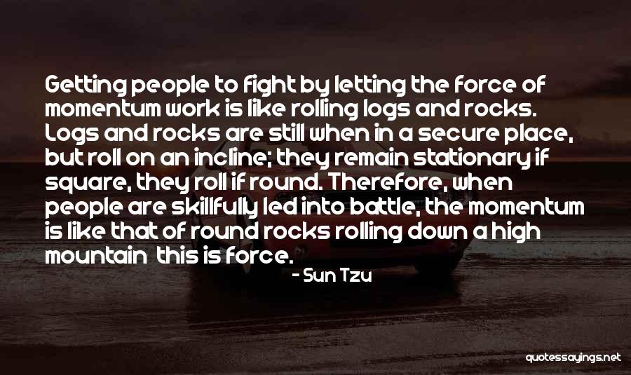 High Rolling Quotes By Sun Tzu