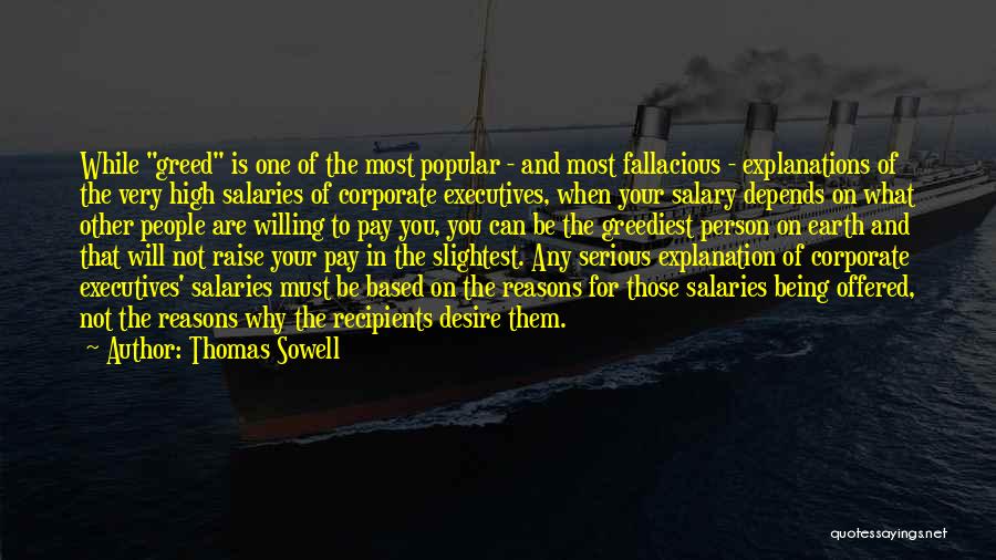 High Salaries Quotes By Thomas Sowell