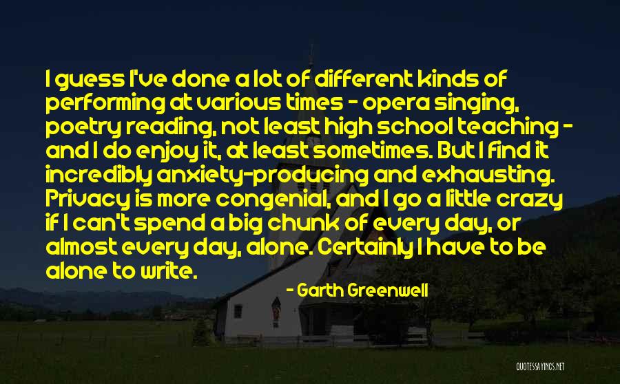 High School Almost Over Quotes By Garth Greenwell