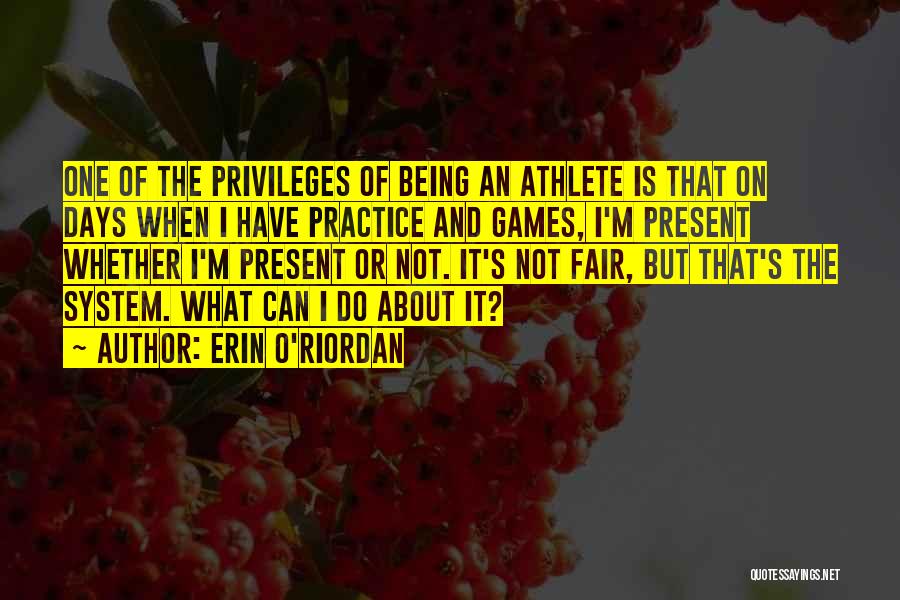 High School Athletics Quotes By Erin O'Riordan