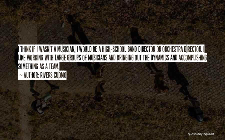 High School Band Quotes By Rivers Cuomo