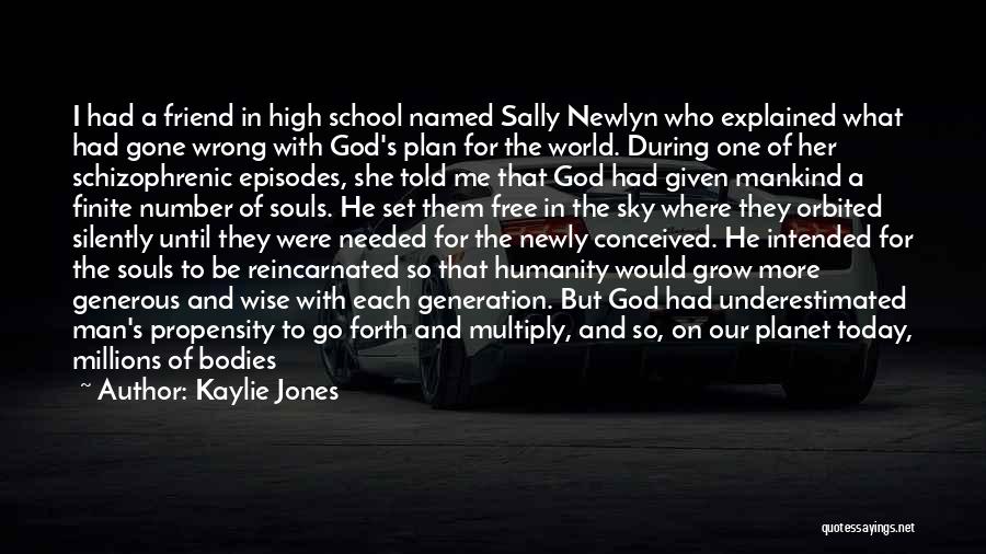 High School Best Friend Quotes By Kaylie Jones
