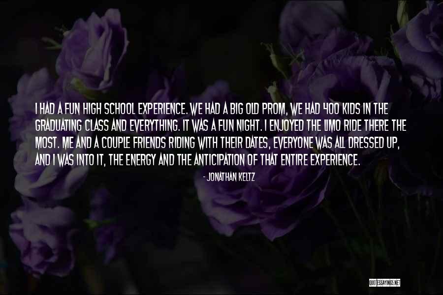 High School Class Quotes By Jonathan Keltz High School Class Quotes By Jonathan Keltz