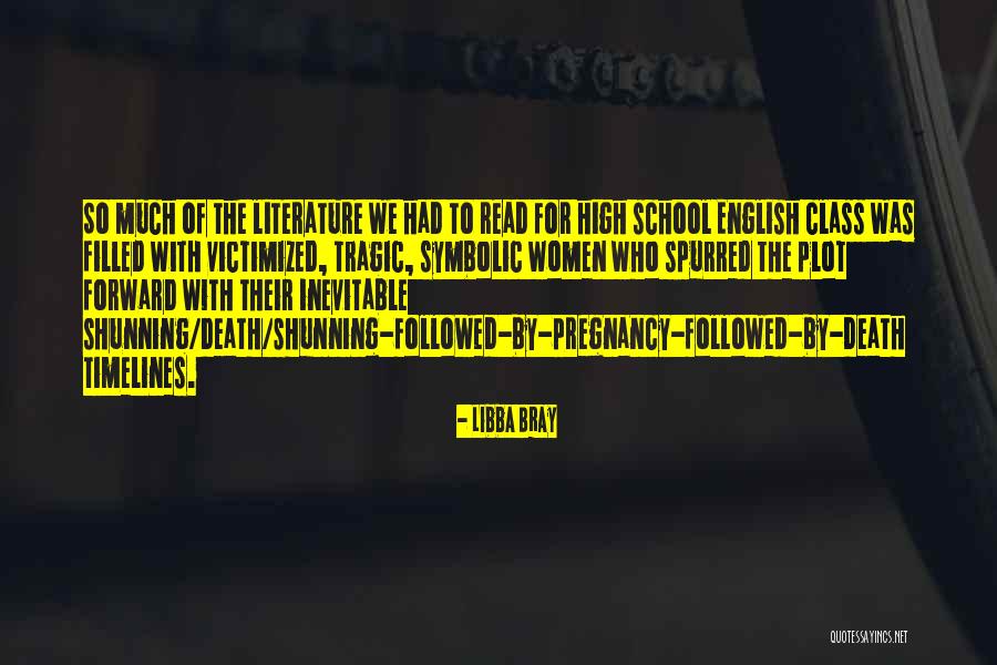 High School Class Quotes By Libba Bray High School Class Quotes By Libba Bray