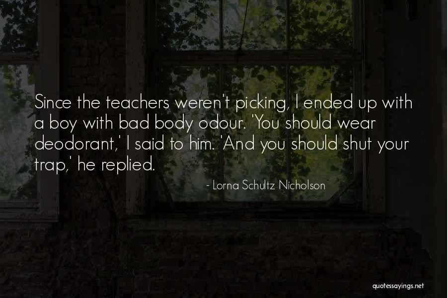 High School Class Quotes By Lorna Schultz Nicholson High School Class Quotes By Lorna Schultz Nicholson