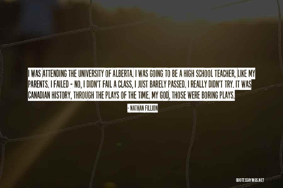 High School Class Quotes By Nathan Fillion High School Class Quotes By Nathan Fillion