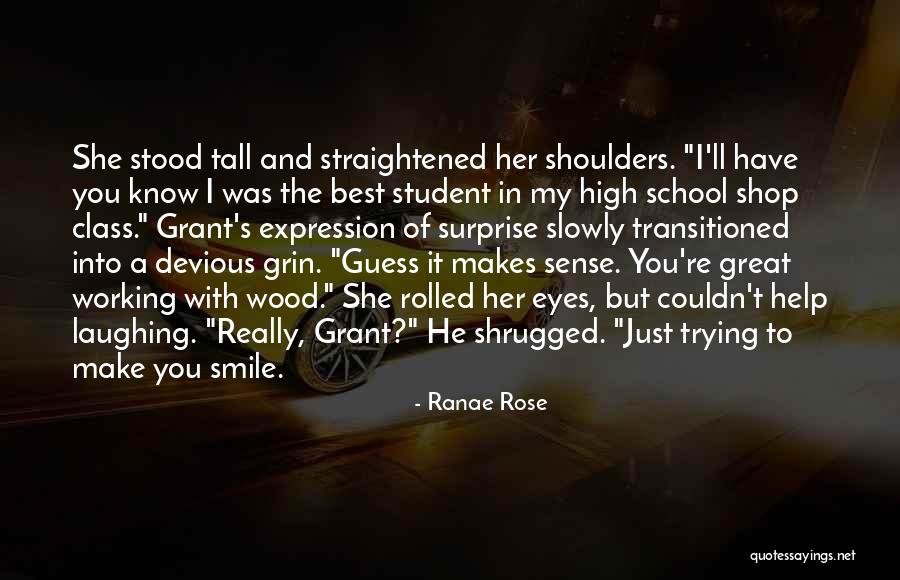 High School Class Quotes By Ranae Rose High School Class Quotes By Ranae Rose