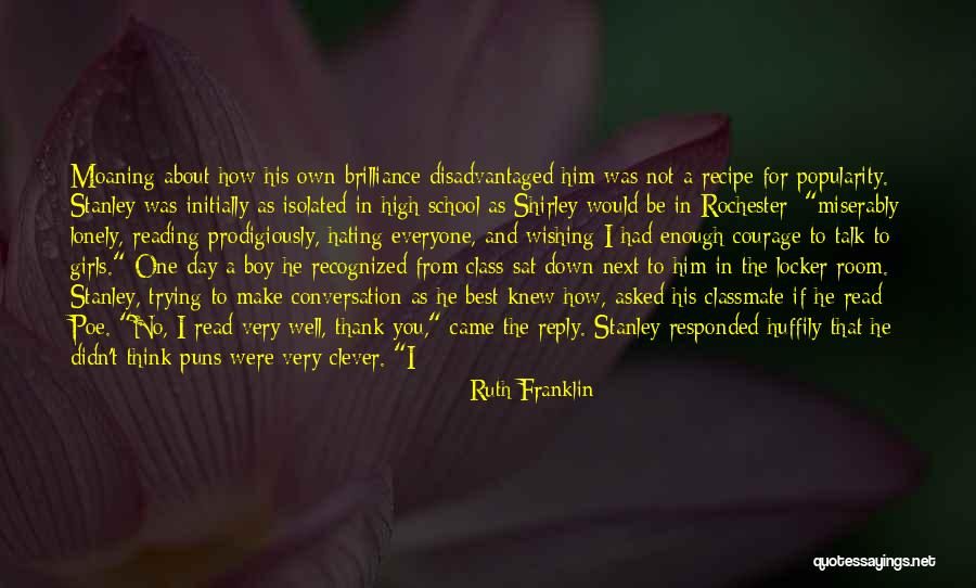 High School Class Quotes By Ruth Franklin High School Class Quotes By Ruth Franklin