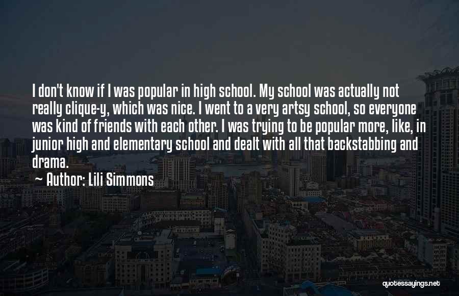 High School Clique Quotes By Lili Simmons