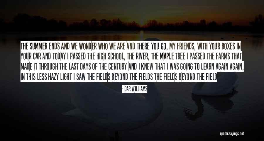 High School Days Quotes By Dar Williams High School Days Quotes By Dar Williams