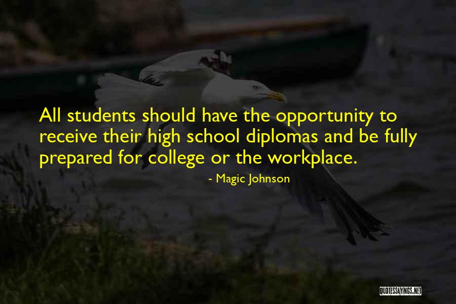 High School Diplomas Quotes By Magic Johnson High School Diplomas Quotes By Magic Johnson