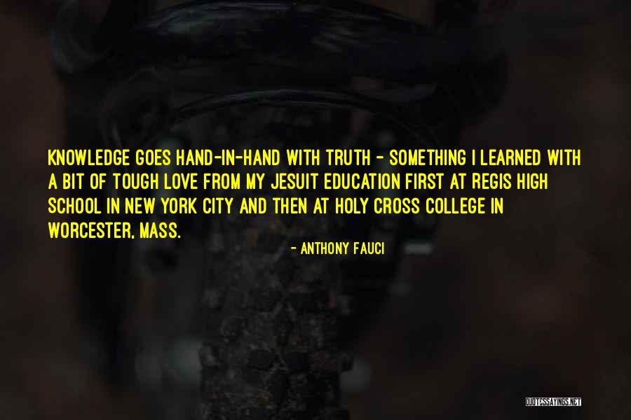 High School Education Quotes By Anthony Fauci