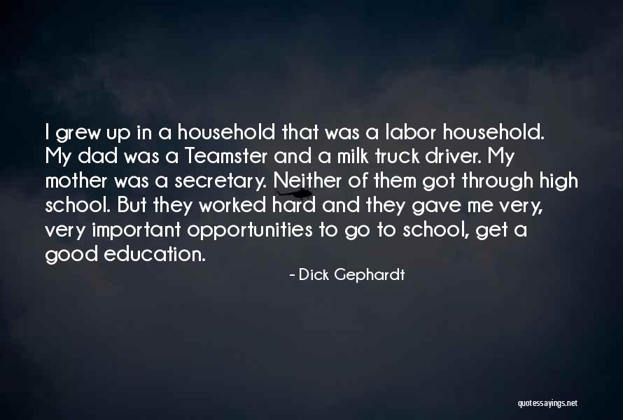 High School Education Quotes By Dick Gephardt