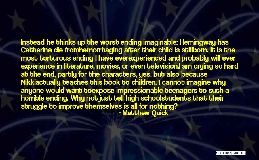 High School End Quotes By Matthew Quick High School End Quotes By Matthew Quick