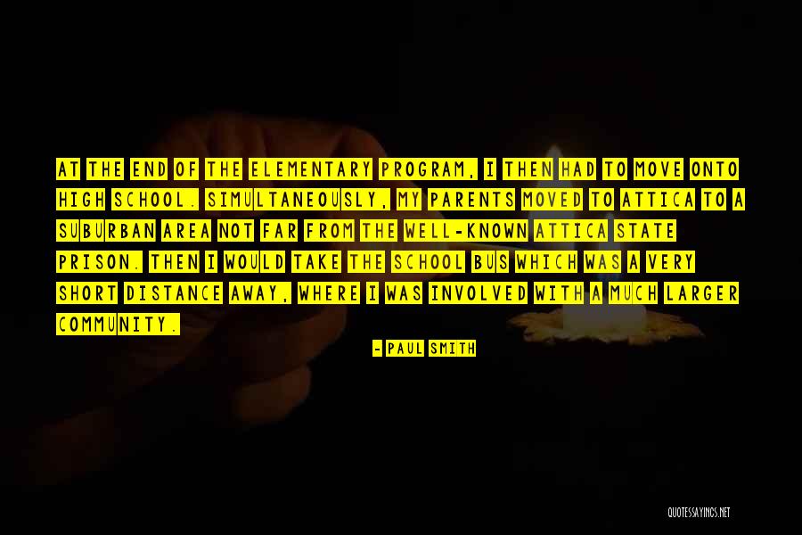 High School End Quotes By Paul Smith High School End Quotes By Paul Smith