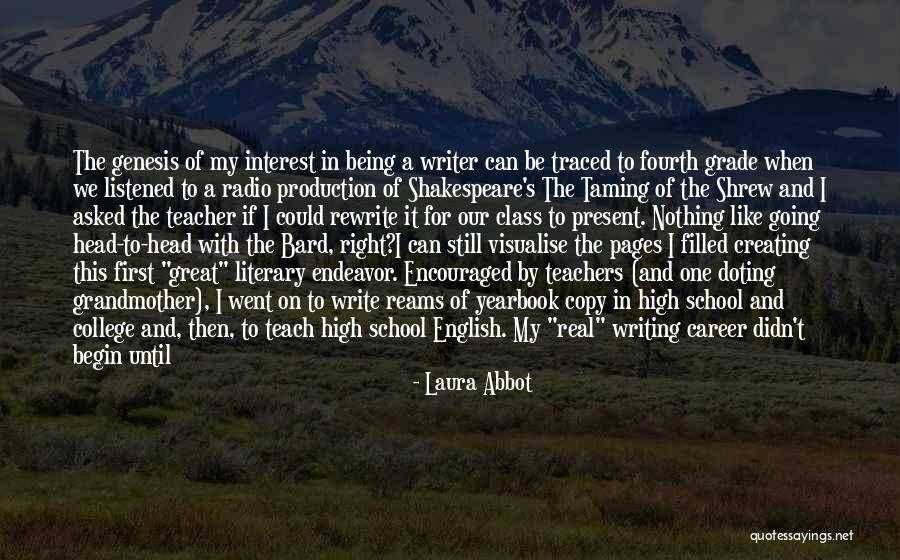 High School English Teacher Quotes By Laura Abbot High School English Teacher Quotes By Laura Abbot