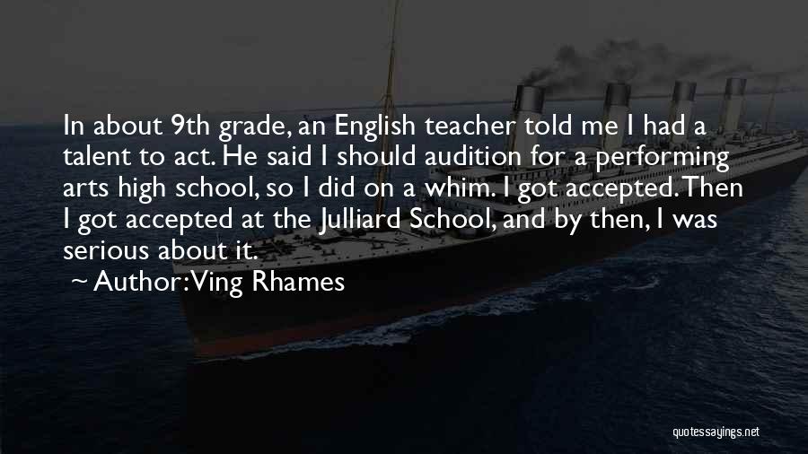 High School English Teacher Quotes By Ving Rhames