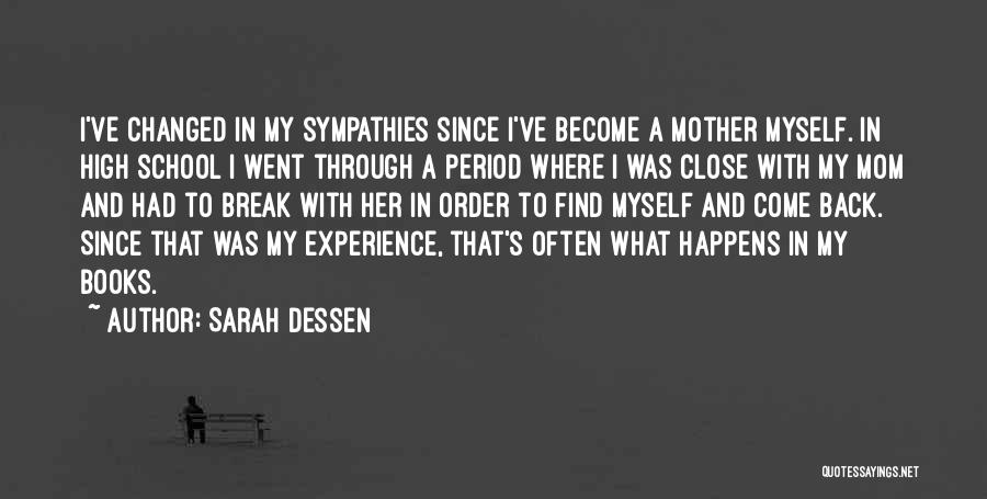 High School Experience Quotes By Sarah Dessen