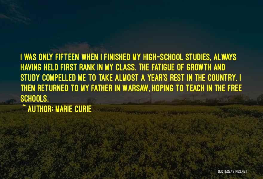 High School Finished Quotes By Marie Curie