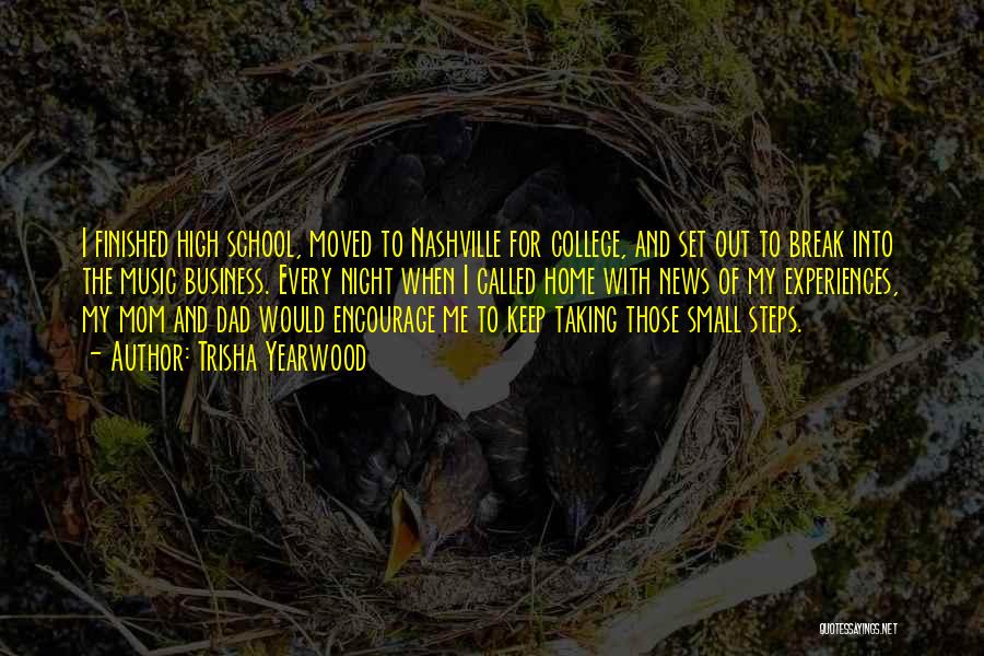 High School Finished Quotes By Trisha Yearwood