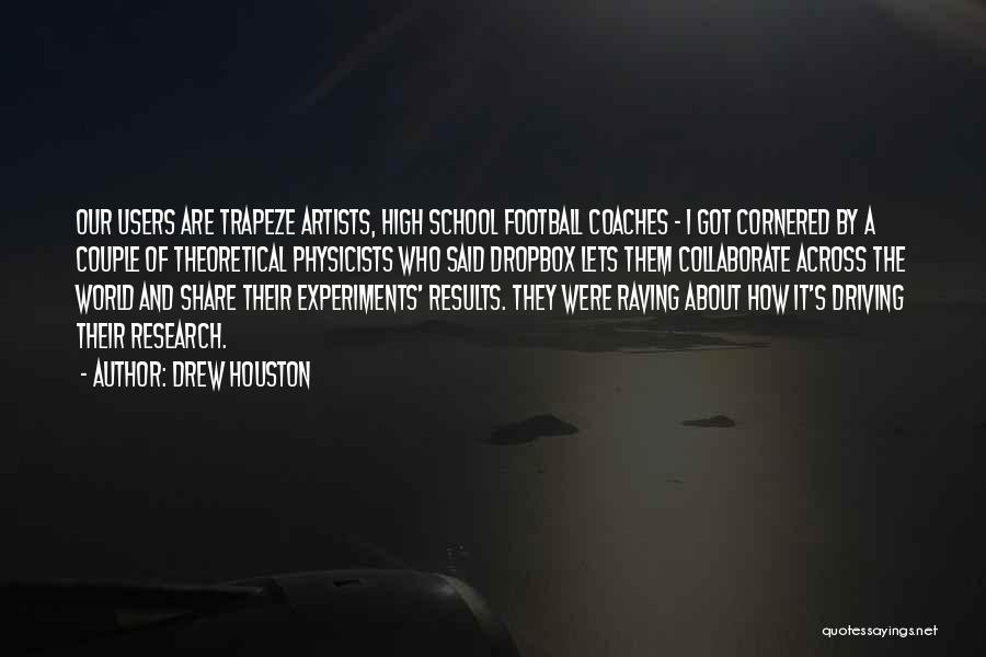 High School Football Quotes By Drew Houston