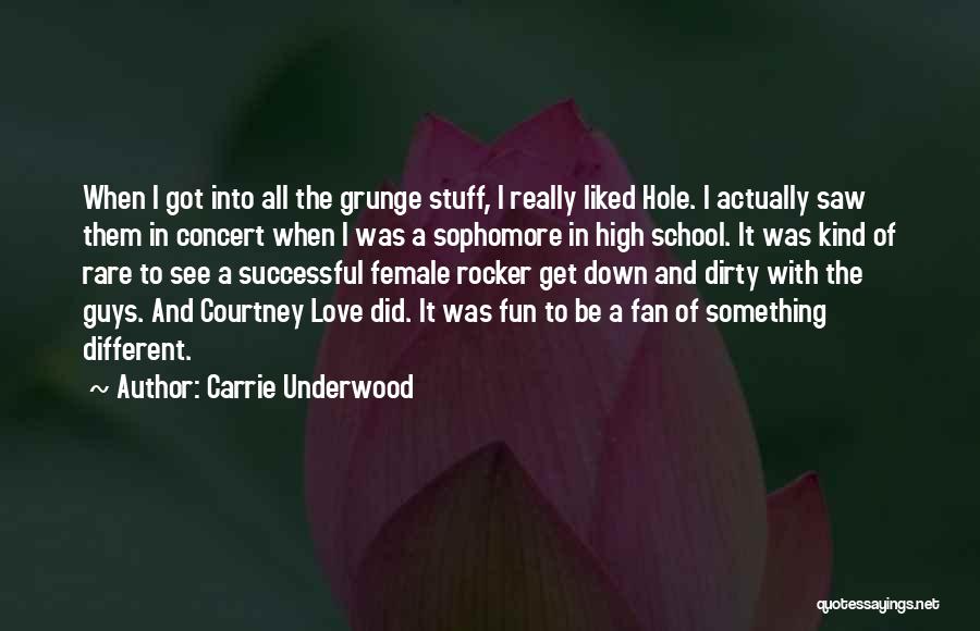 High School Fun Quotes By Carrie Underwood