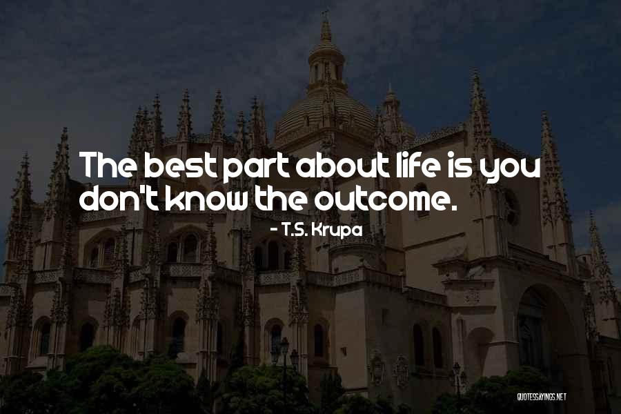 High School Graduation Memories Quotes By T.S. Krupa