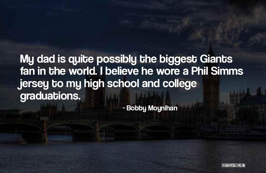 High School Graduations Quotes By Bobby Moynihan High School Graduations Quotes By Bobby Moynihan