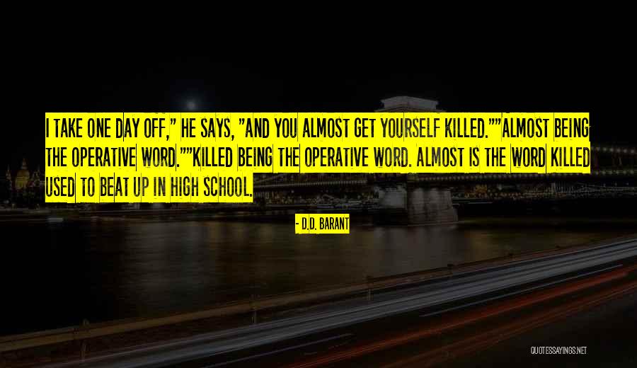 High School Humor Quotes By D.D. Barant High School Humor Quotes By D.D. Barant