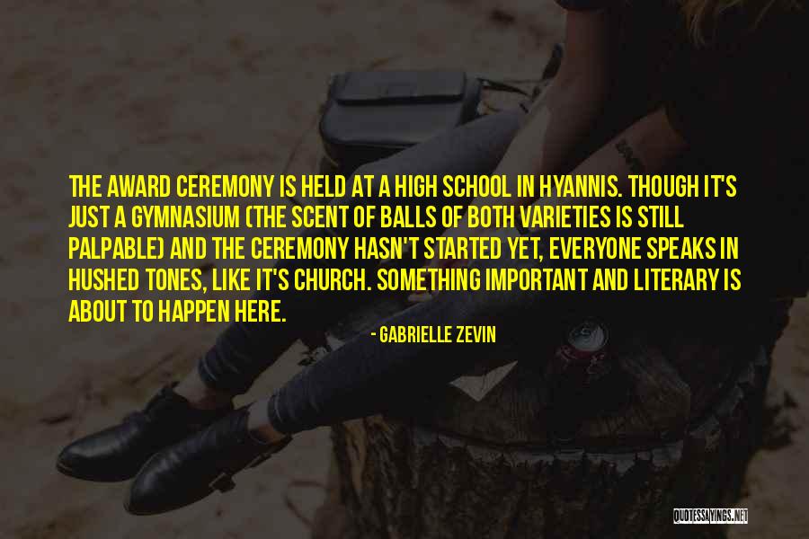 High School Humor Quotes By Gabrielle Zevin High School Humor Quotes By Gabrielle Zevin