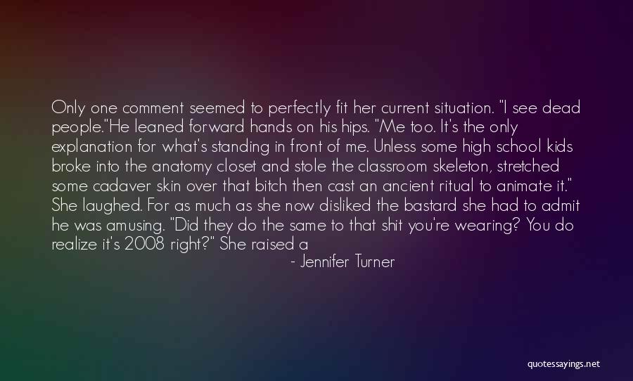 High School Humor Quotes By Jennifer Turner High School Humor Quotes By Jennifer Turner
