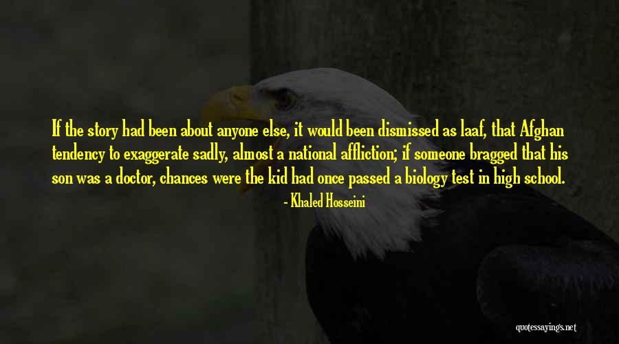 High School Humor Quotes By Khaled Hosseini High School Humor Quotes By Khaled Hosseini