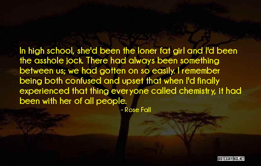 High School Humor Quotes By Rose Fall High School Humor Quotes By Rose Fall