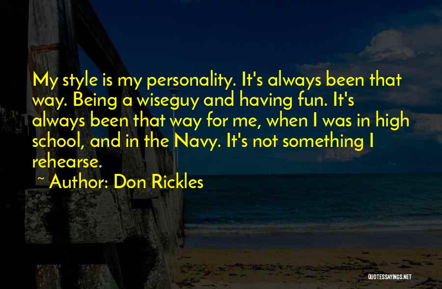 High School Is Fun Quotes By Don Rickles