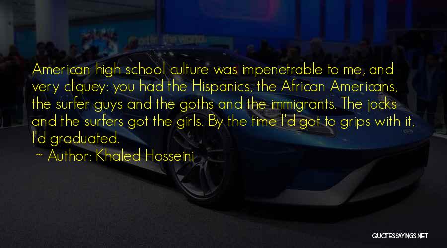 High School Jocks Quotes By Khaled Hosseini