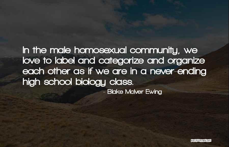 High School Love Quotes By Blake McIver Ewing High School Love Quotes By Blake McIver Ewing