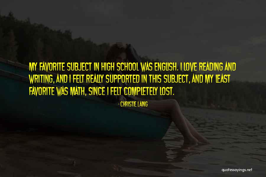 High School Love Quotes By Christie Laing High School Love Quotes By Christie Laing