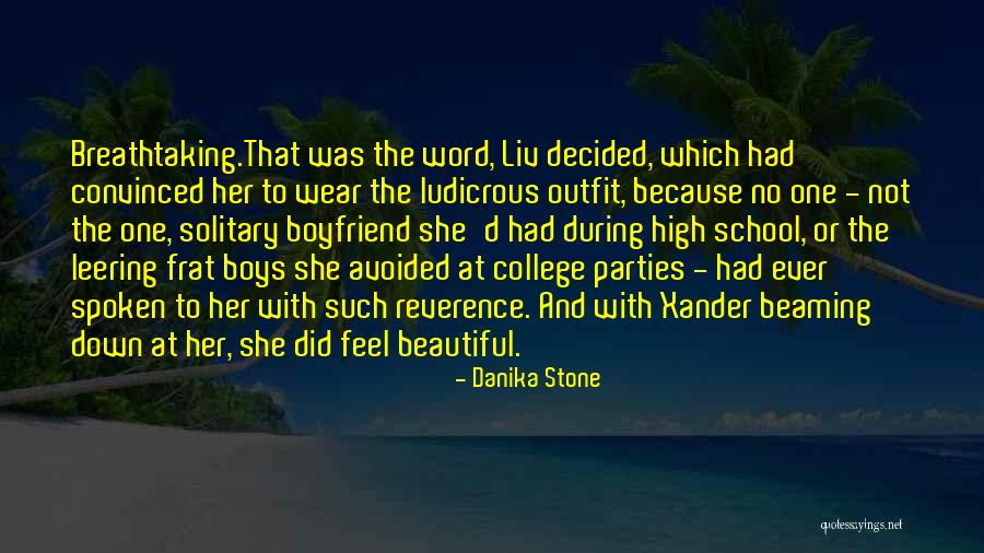 High School Love Quotes By Danika Stone High School Love Quotes By Danika Stone