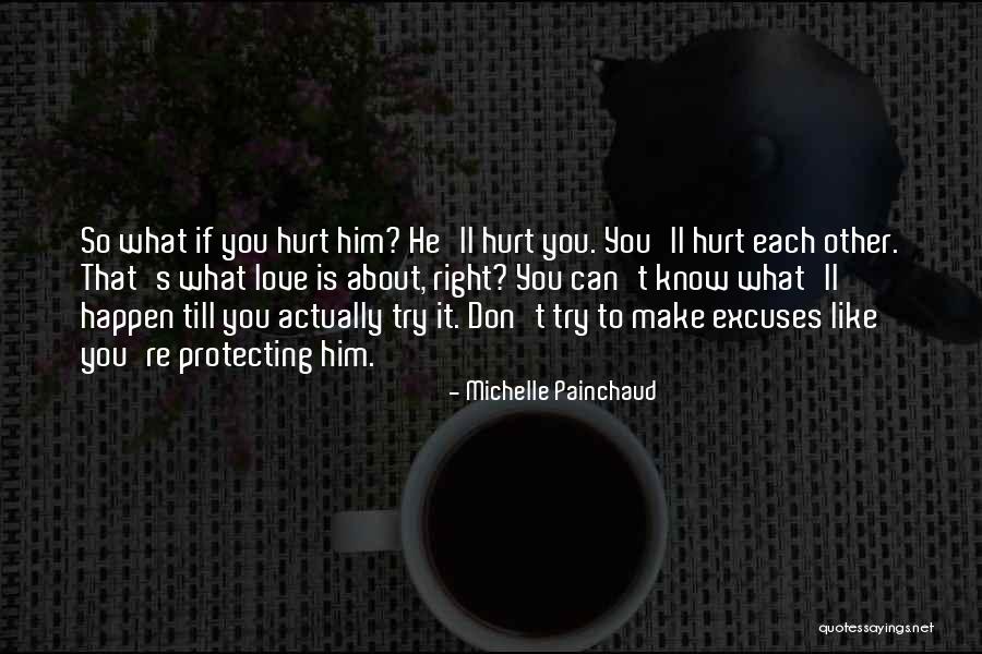 High School Love Quotes By Michelle Painchaud High School Love Quotes By Michelle Painchaud