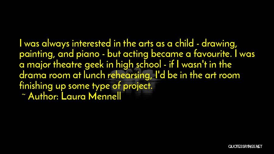 High School Lunch Quotes By Laura Mennell