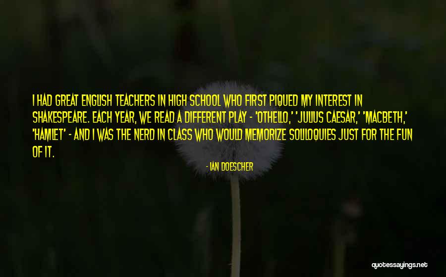 High School Play Quotes By Ian Doescher High School Play Quotes By Ian Doescher