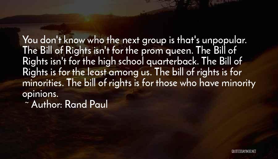 High School Prom Quotes By Rand Paul