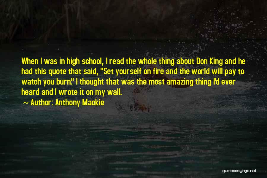 High School Quotes By Anthony Mackie