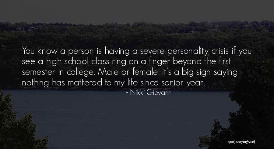 High School Senior Class Quotes By Nikki Giovanni