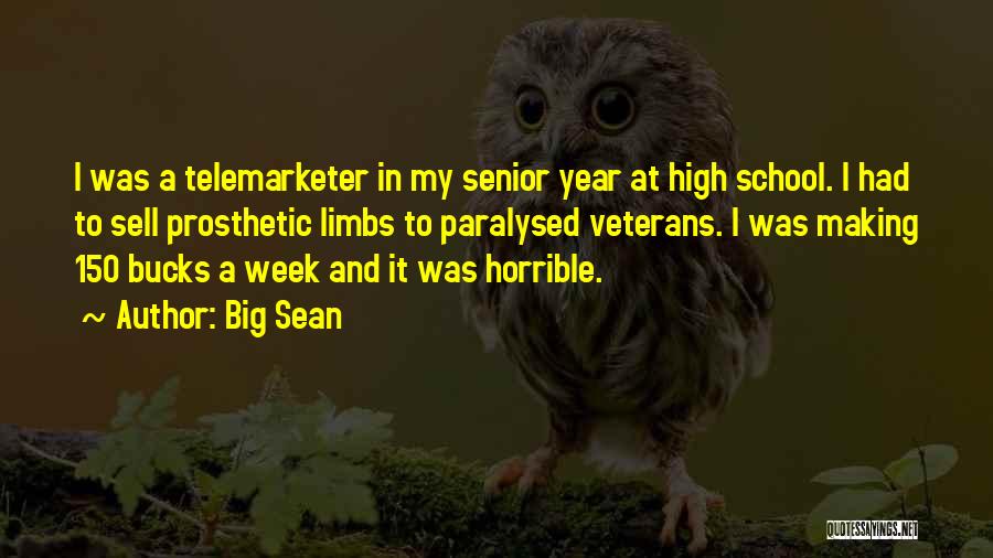 High School Senior Year Quotes By Big Sean