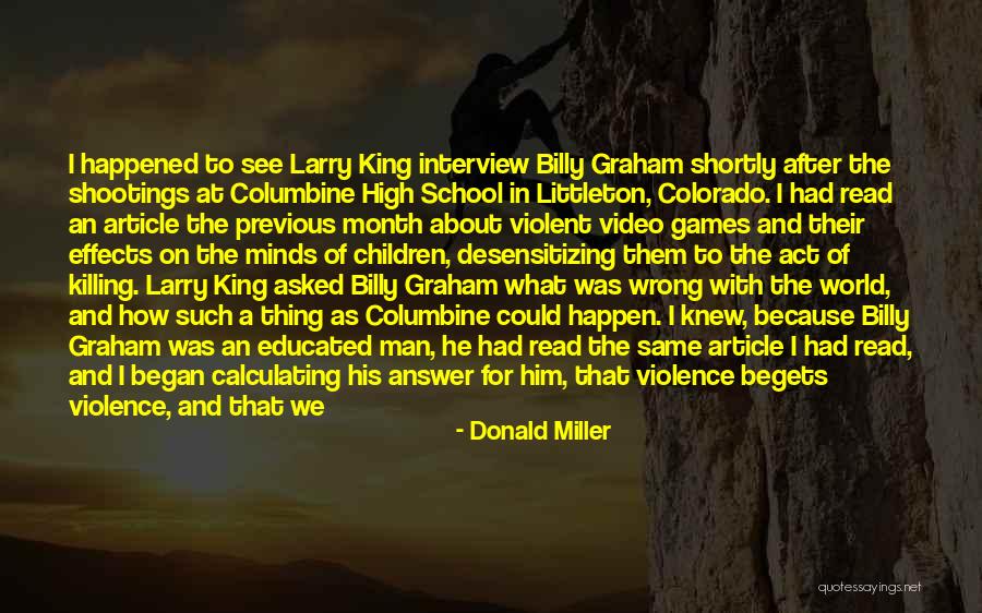 High School Shootings Quotes By Donald Miller High School Shootings Quotes By Donald Miller