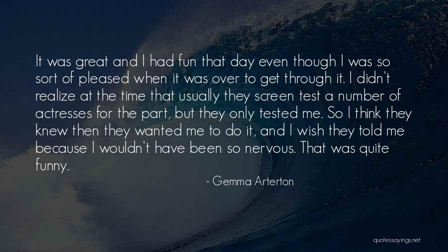 High School Valedictorian Quotes By Gemma Arterton High School Valedictorian Quotes By Gemma Arterton