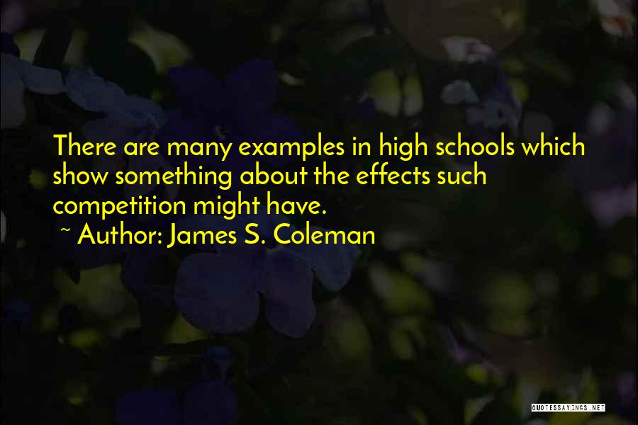 High Schools Over Quotes By James S. Coleman