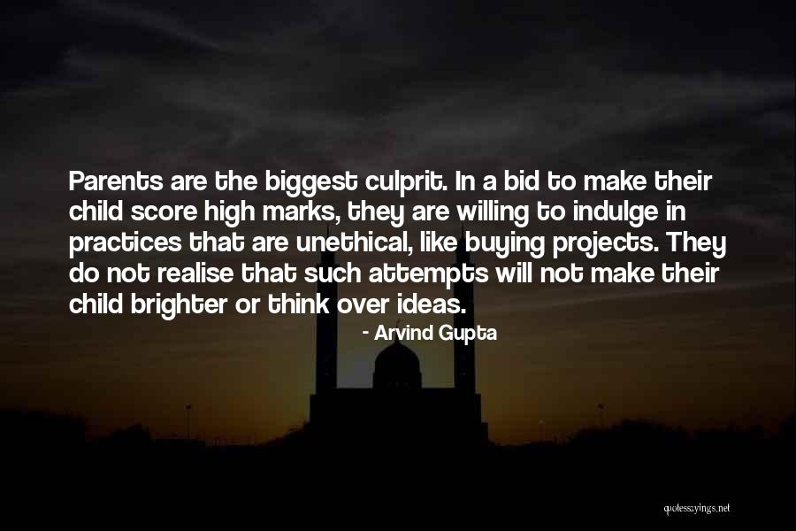 High Score Quotes By Arvind Gupta