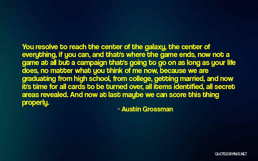 High Score Quotes By Austin Grossman